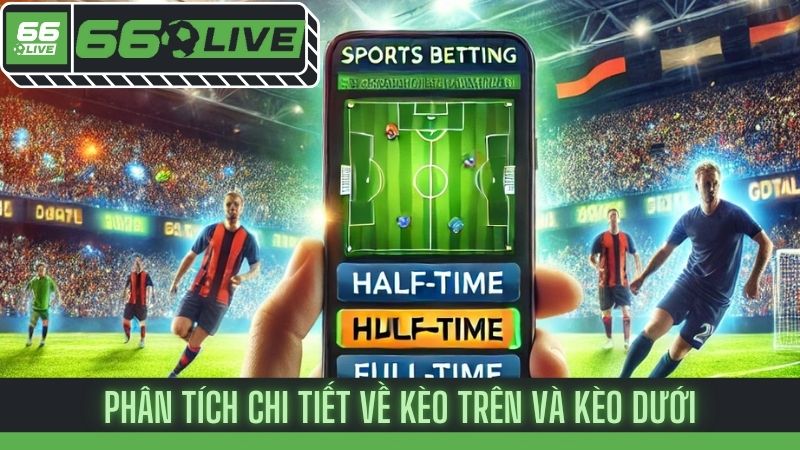 Kèo tài xỉu 2-2.5 là gì? Cách đọc và đặt cược chuẩn