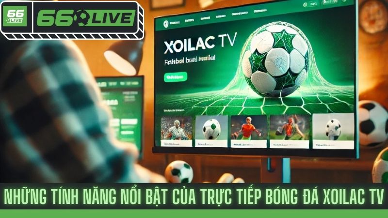 Xem Trực Tiếp Bóng Đá Xoilac TV - Chất Lượng Full HD